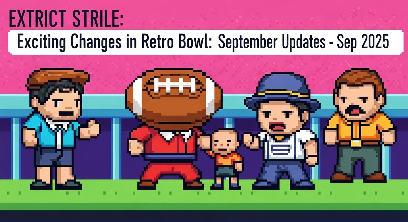 Exciting Changes in Retro Bowl: September 2025 Update
